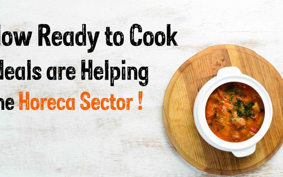 Ready To Cook Meals Horeca Sector